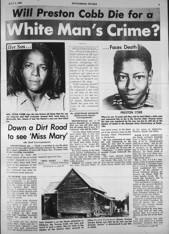 Figure 5. “Will Preston Cobb Die for a White Man’s Crime?” Muhammad Speaks, July 5, 1963, p. 5.